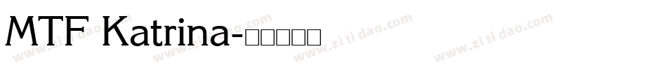 MTF Katrina字体转换